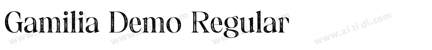 Gamilia Demo Regular字体转换 Gamilia Demo Regular字体转换